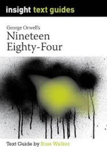 Insight Text Guide: Nineteen Eighty Four